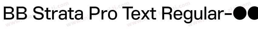 BB Strata Pro Text Regular字体转换